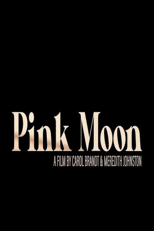 Pink Moon (movie)