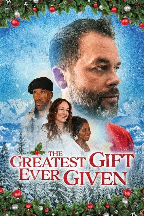 The Greatest Gift Ever Given (movie)