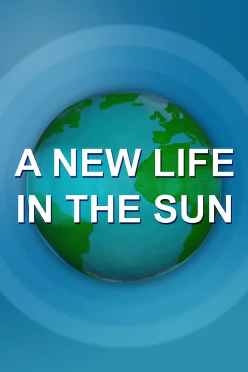 A New Life in the Sun (сериал)