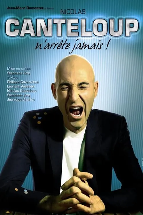 Nicolas Canteloup n'arrête jamais (movie)