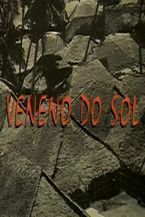 Veneno do Sol (сериал)