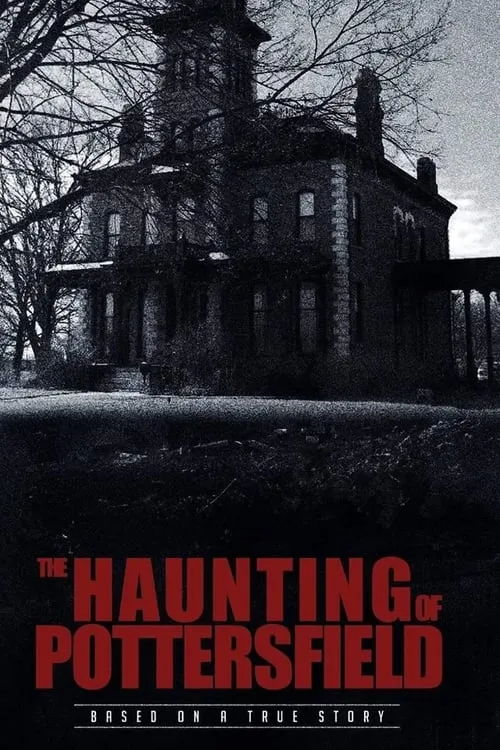 The Haunting of Pottersfield (movie)