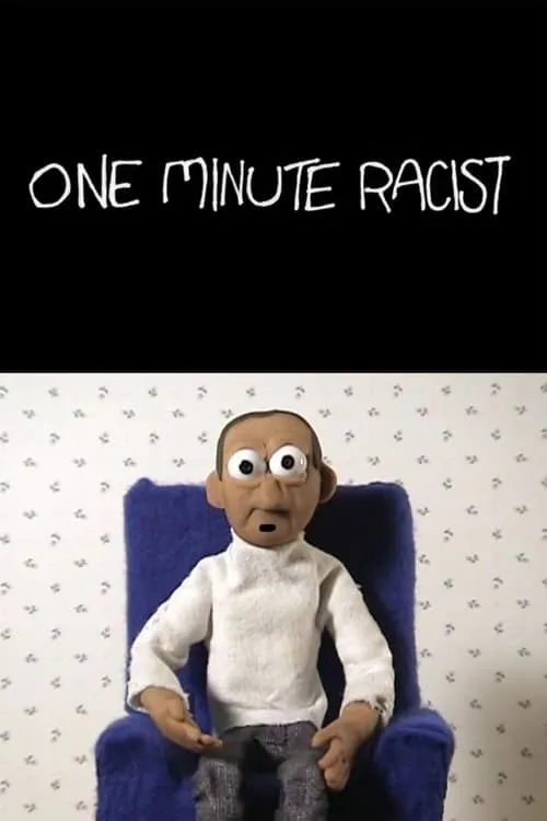 One Minute Racist (movie)