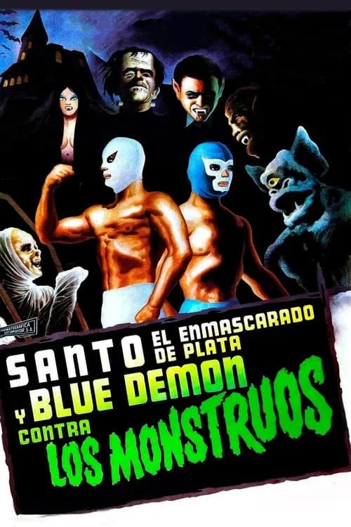 Santo el enmascarado de plata y Blue Demon contra los monstruos (фильм)