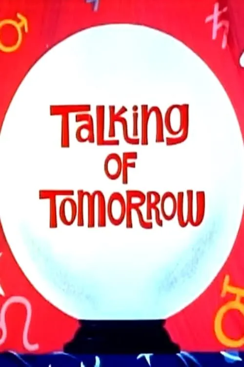 Talking of Tomorrow (movie)