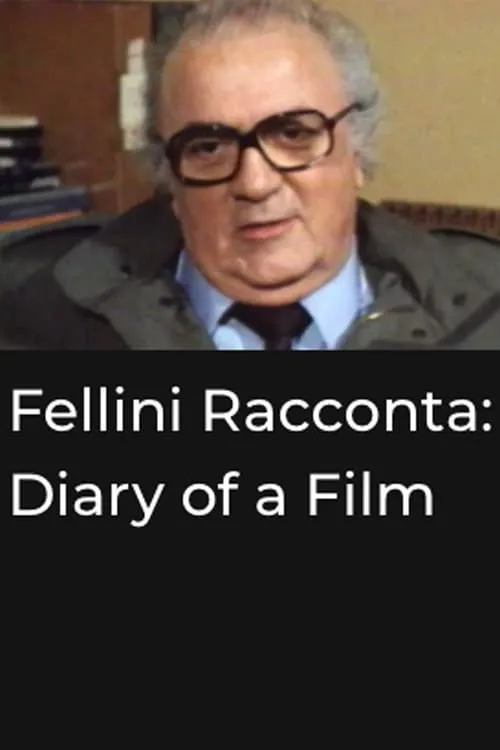 Fellini Racconta: Diary of a Film (movie)