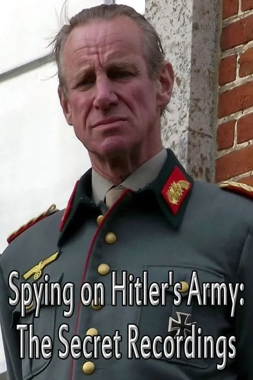 Spying on Hitler’s Army: The Secret Recordings (фильм)