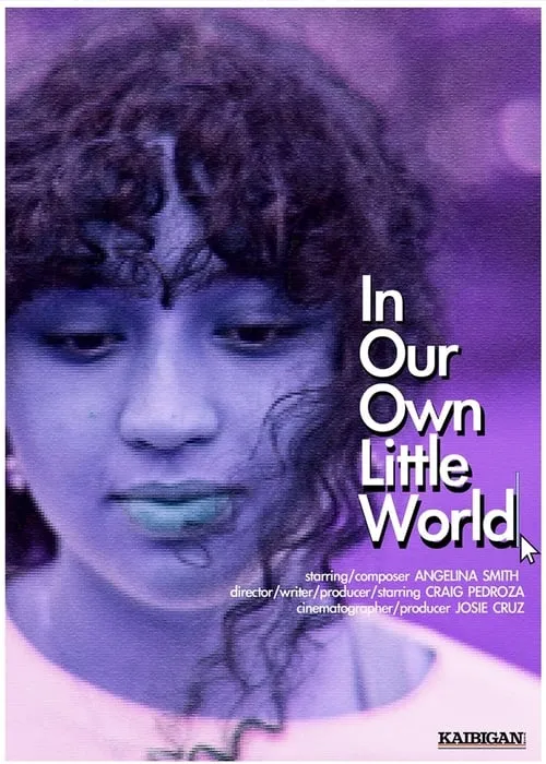 In Our Own Little World (movie)