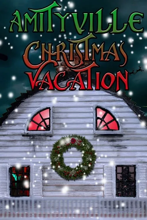 Amityville Christmas Vacation (movie)