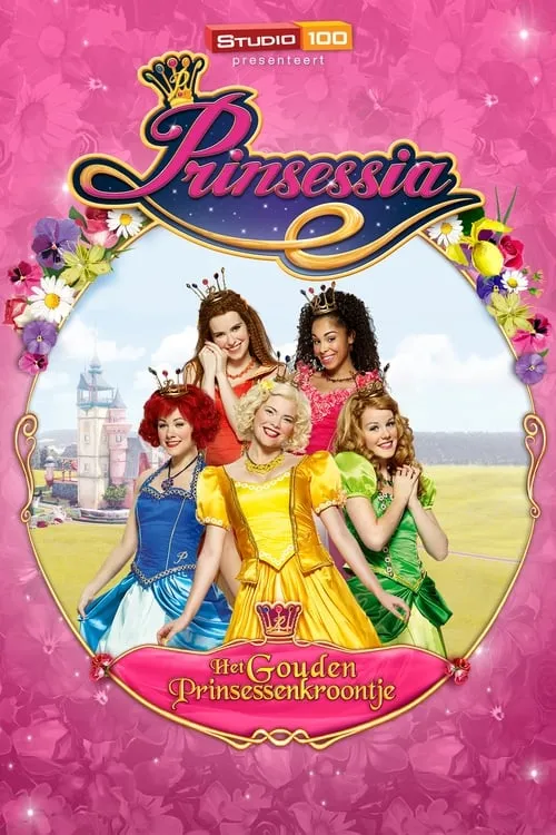 Prinsessia Het Gouden Prinsessenkroontje (movie)