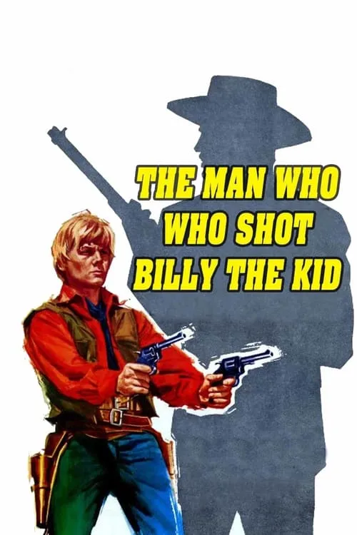 The Man Who Killed Billy the Kid (movie)