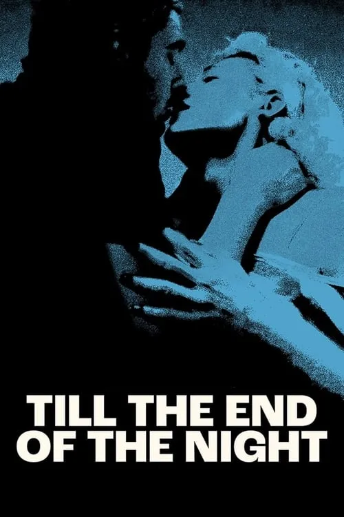 Till the End of the Night (movie)