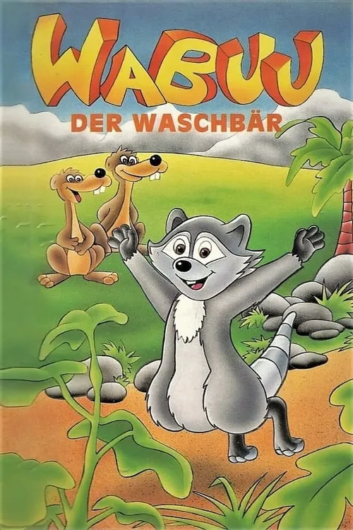 Wabuu der freche Waschbär