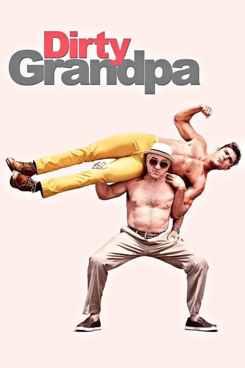 Dirty Grandpa (movie)
