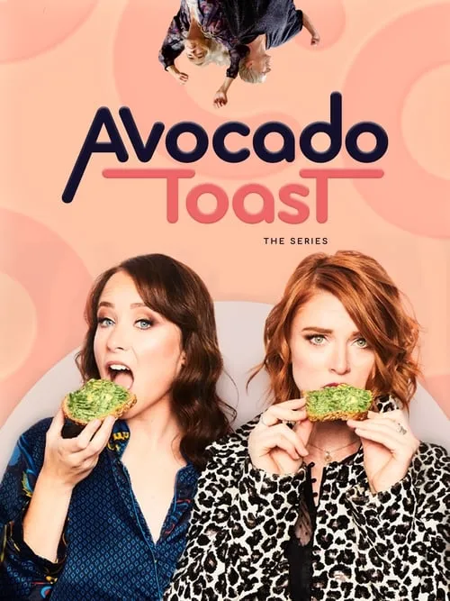 Avocado Toast (series)