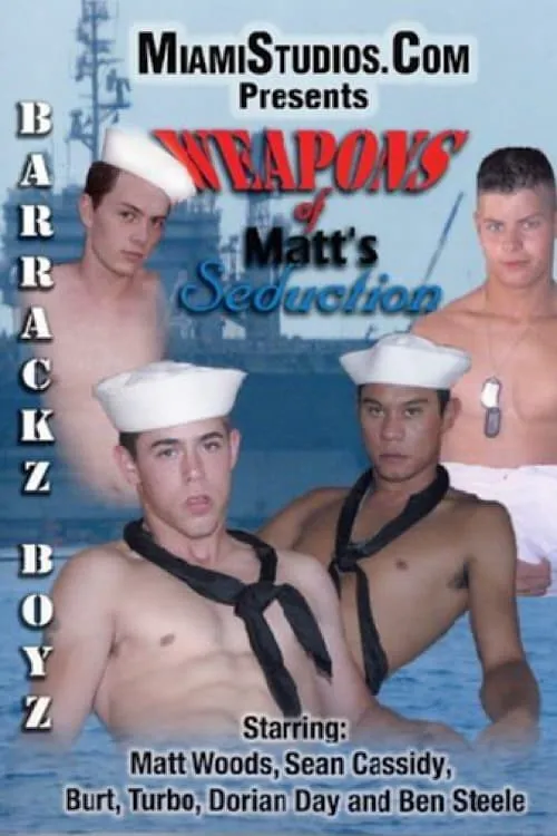 Weapons of Matt's Seduction (movie)