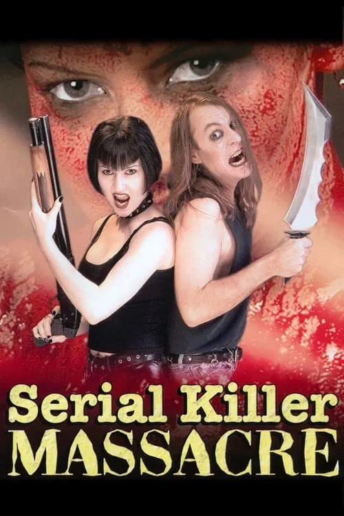 Serial Killer Massacre (movie)