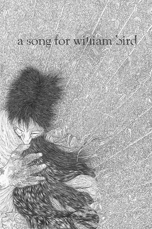 A Song For William Bird (movie)