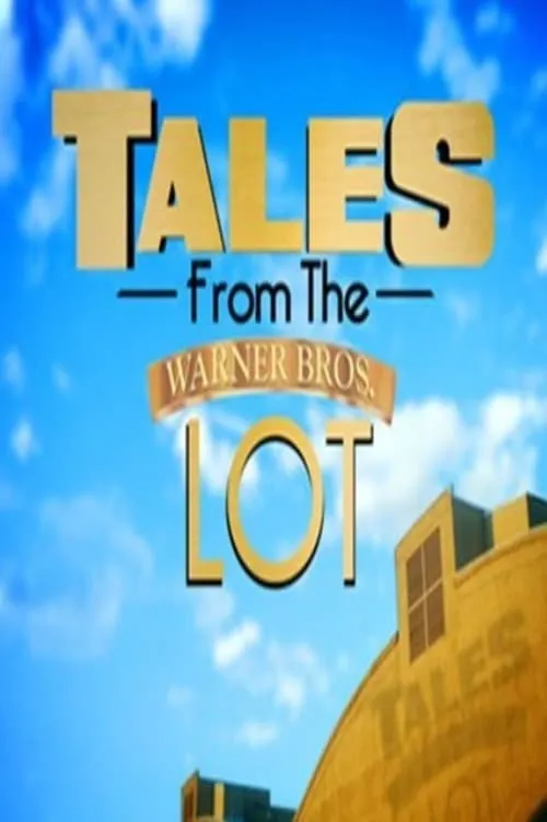 Tales from the Warner Bros. Lot (movie)