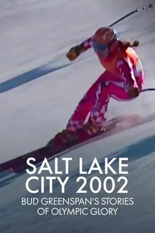 Salt Lake 2002: Stories of Olympic Glory (movie)