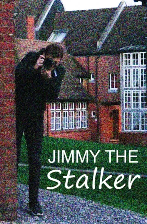 Jimmy The Stalker (фильм)