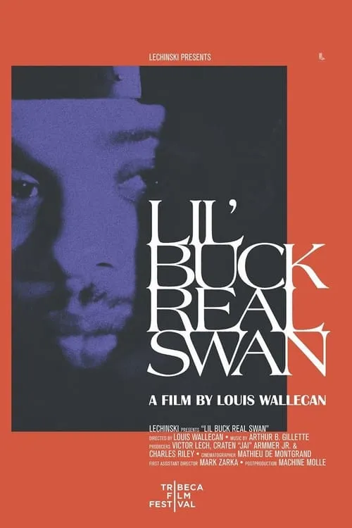 Lil' Buck: Real Swan (movie)