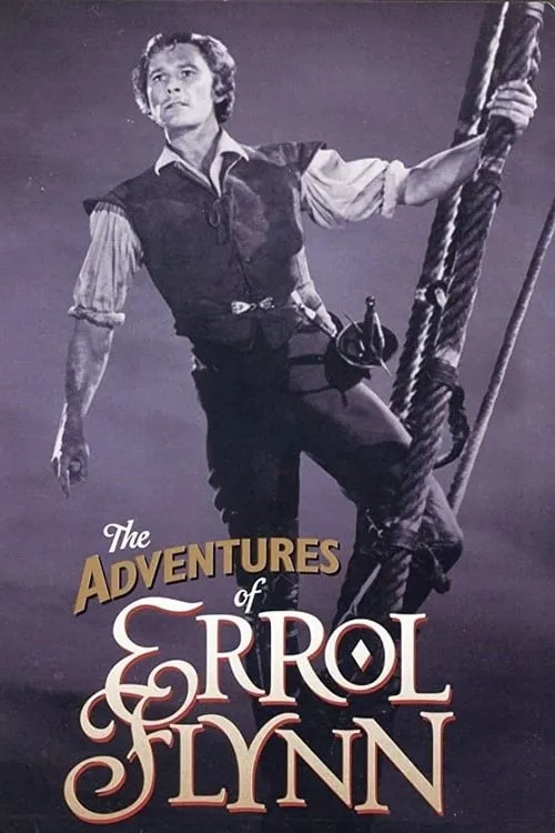 The Adventures of Errol Flynn (movie)