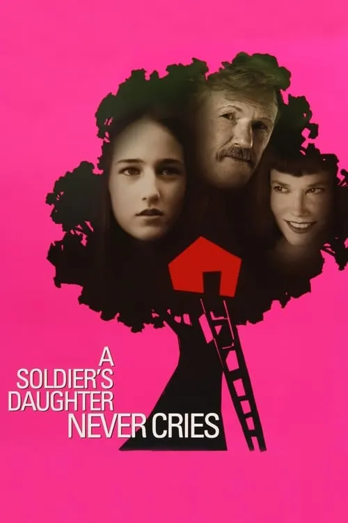 A Soldier's Daughter Never Cries (movie)