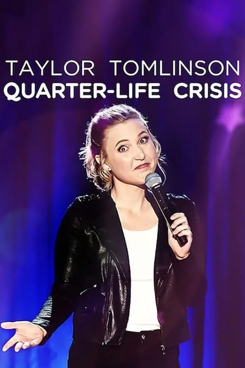 Taylor Tomlinson: Quarter-Life Crisis (movie)