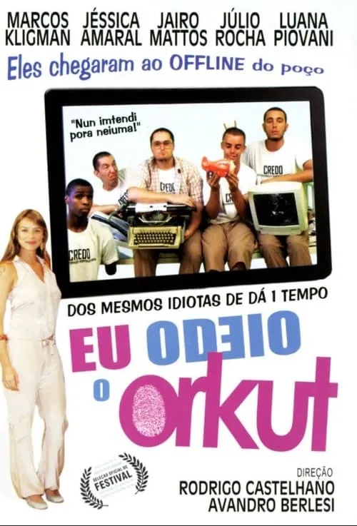 Eu Odeio o Orkut (movie)
