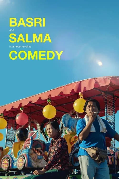 Basri & Salma in A Never-Ending Comedy (movie)