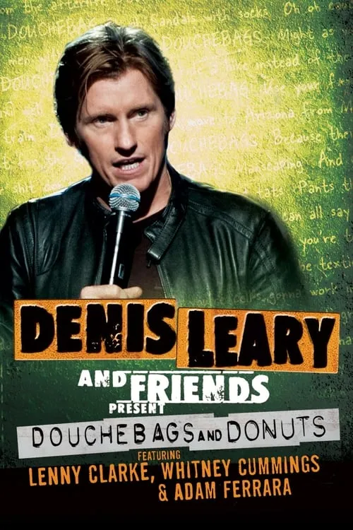 Denis Leary and Friends Present: Douchebags and Donuts (фильм)