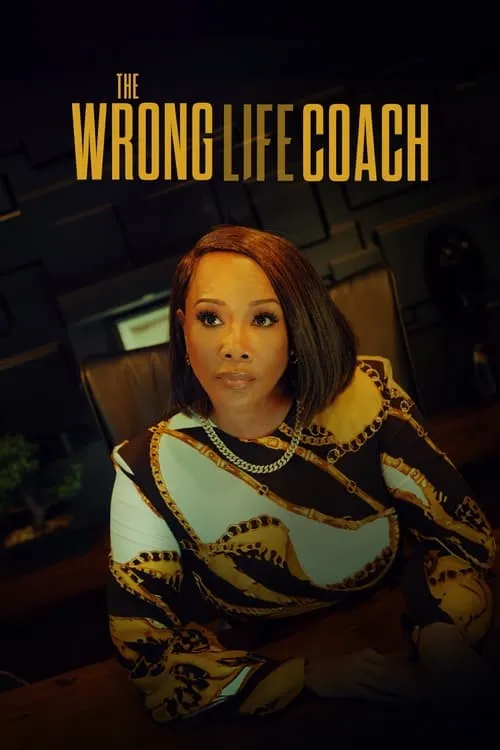 The Wrong Life Coach (movie)