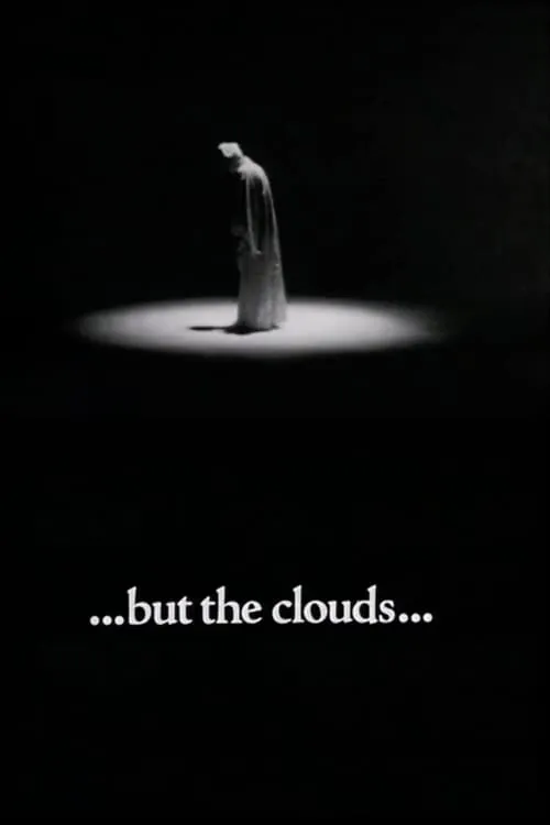 ...but the clouds... (movie)