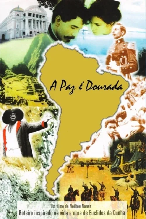 A Paz é Dourada (movie)