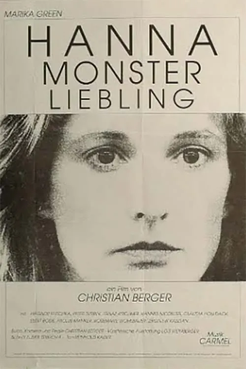 Hanna Monster, Liebling