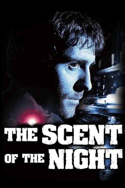 The Scent of the Night (movie)