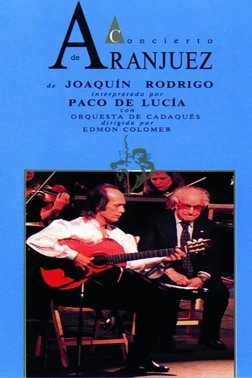 Paco de Lucia - Concierto de Aranjuez (movie)