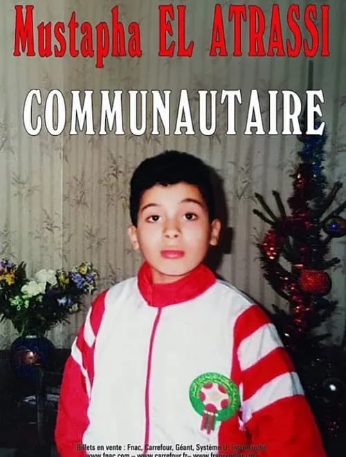 Mustapha El Atrassi - Communautaire (movie)