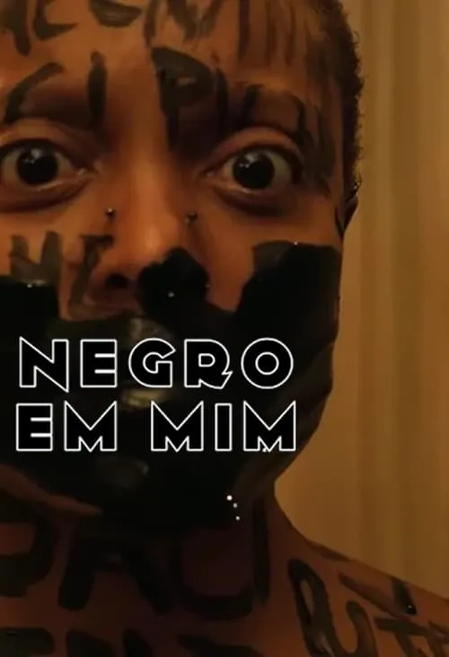 Negro em Mim (фильм)