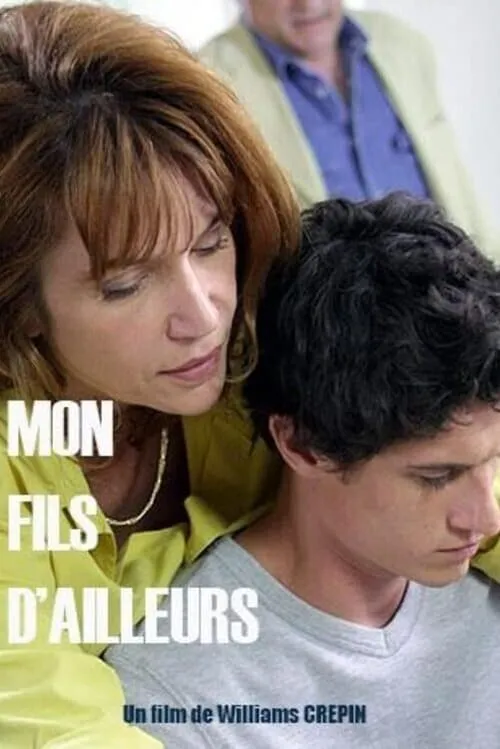 Mon fils d'ailleurs (фильм)