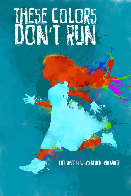 THESE COLORS DON'T RUN (movie)