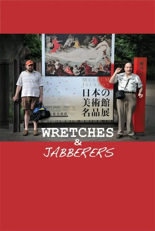 Wretches & Jabberers (movie)