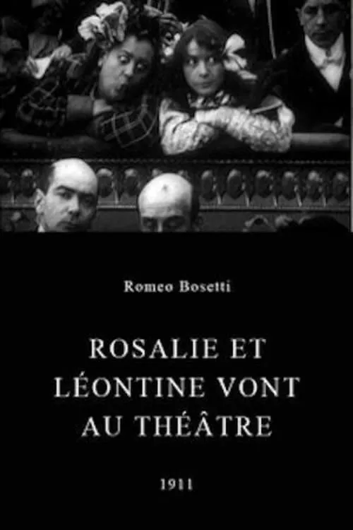 Rosalie et Léontine vont au théâtre