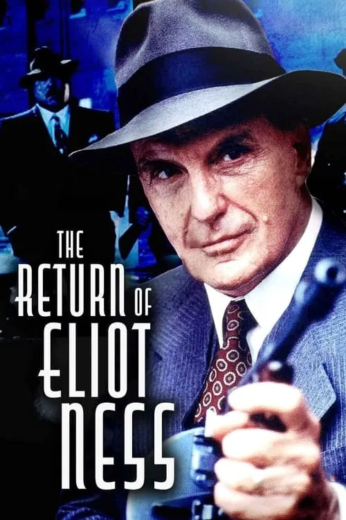 The Return of Eliot Ness