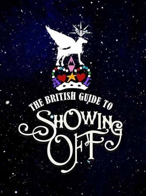 The British Guide to Showing Off (movie)