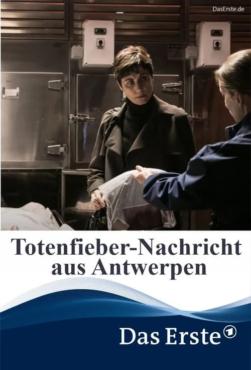 Totenfieber – Nachricht aus Antwerpen (movie)