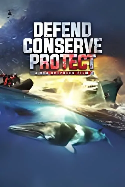 Defend, Conserve, Protect (movie)