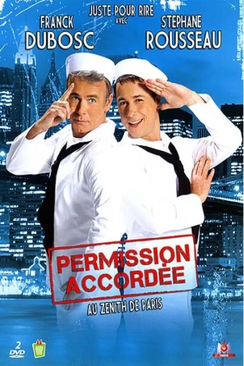 Franck Dubosc et Stéphane Rousseau - Permission accordée (movie)