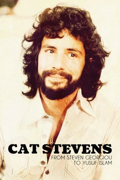 Cat Stevens: From Steven Georgiou to Yusuf Islam (movie)